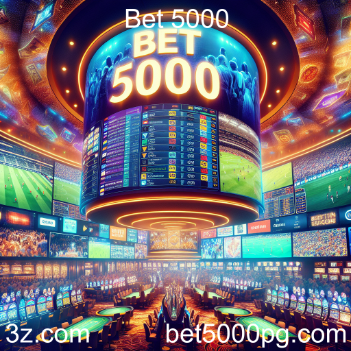 Apostas ao Vivo no Bet 5000: Emoção e Estratégia em Tempo Real